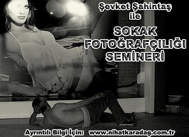 SOKAK FOTOĞRAFÇILIĞI SEMİNERİ