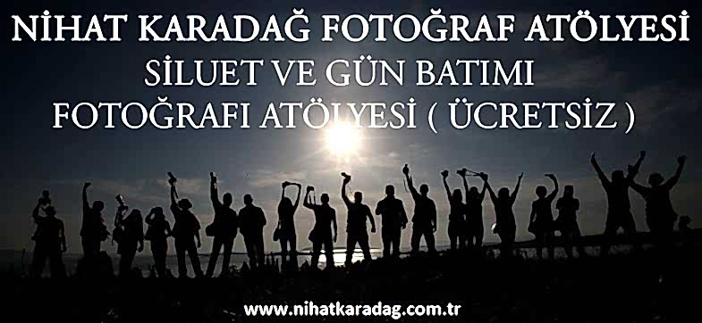 GÜN BATIMI ve SİLÜET FOTOĞRAFLARI ATÖLYESİ (ÜCRETSİZ)