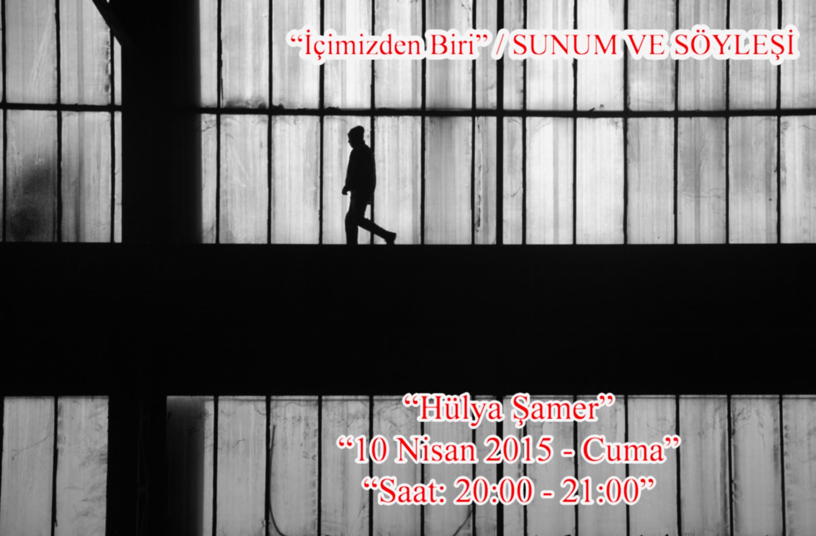 ‘’ İçimizden Biri ‘’ Hülya ŞAMER / Sunum ve Söyleşi