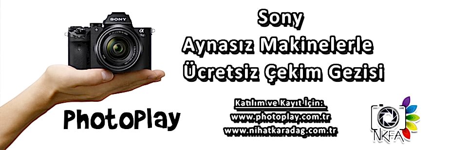 SONY AYNASIZ MAKİNELERLE ÇEKİM GEZİSİ